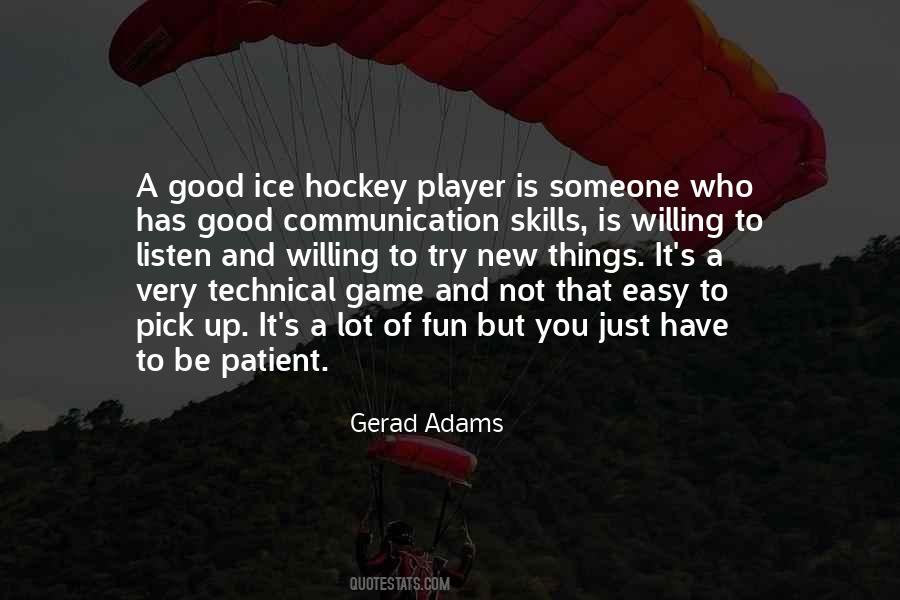 Quotes About Ice Hockey #1038712