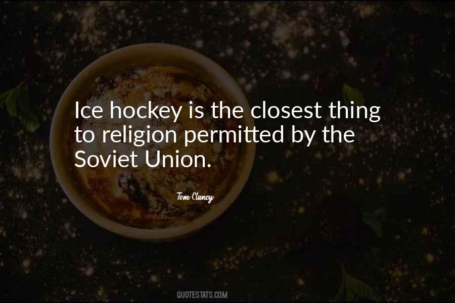 Quotes About Ice Hockey #349436