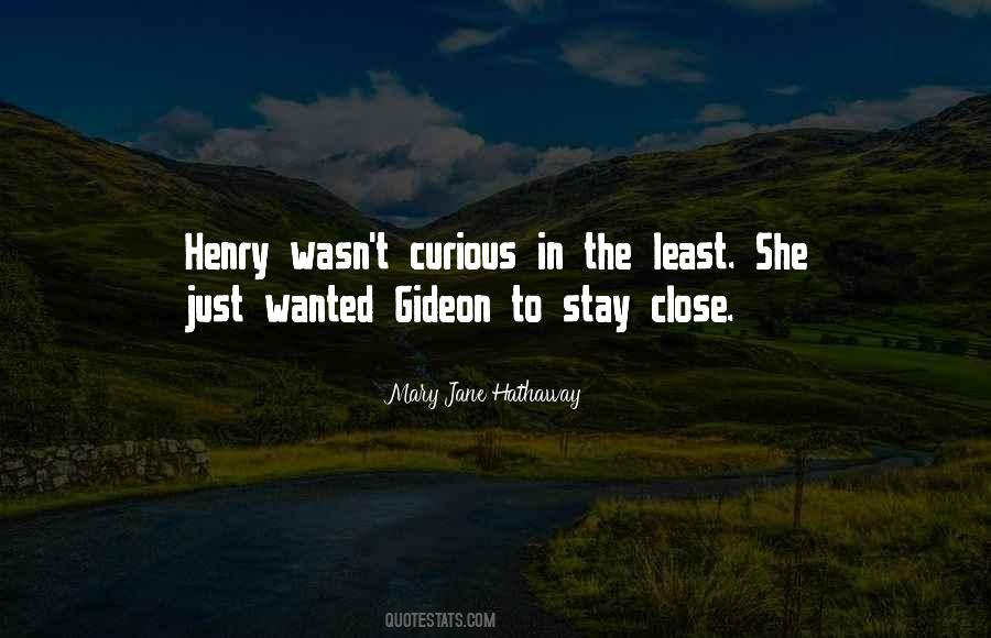 Stay Close To Quotes #105955