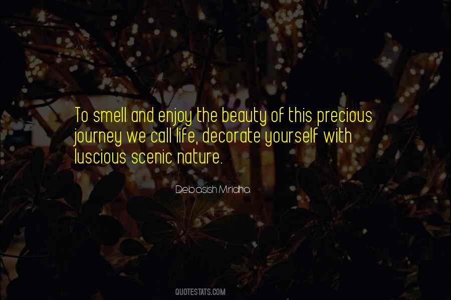 Smell The Nature Quotes #1732636
