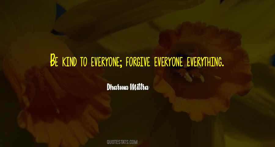 Be Kind To Everyone Quotes #1212308