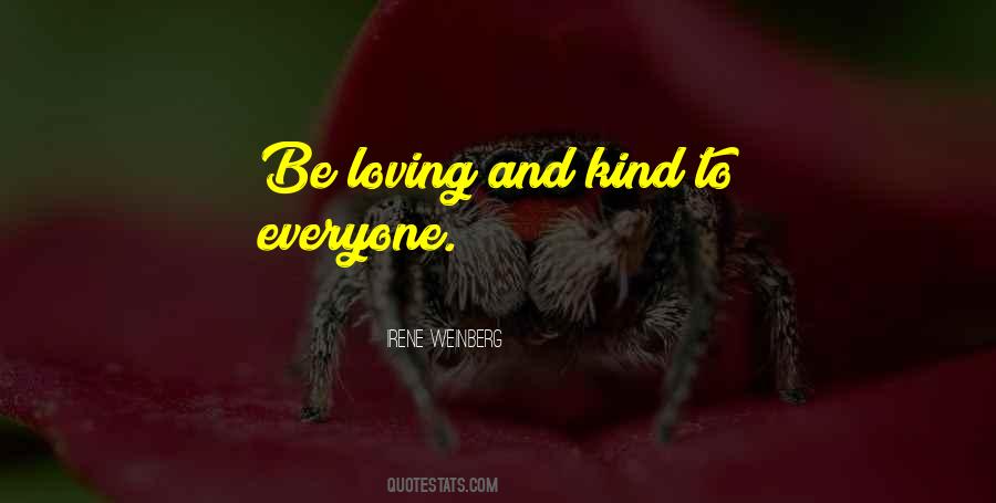 Be Kind To Everyone Quotes #555980