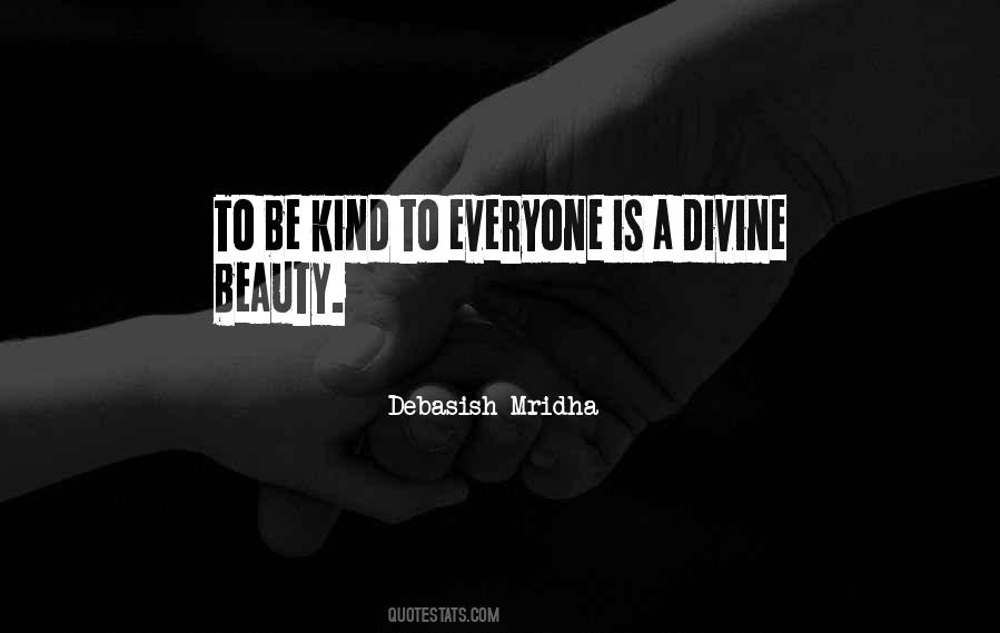 Be Kind To Everyone Quotes #796349