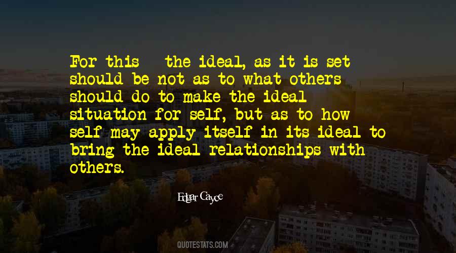 Quotes About Ideal Relationships #1119064