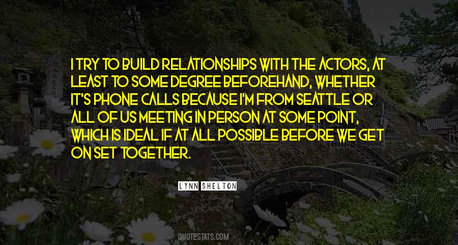 Quotes About Ideal Relationships #350318