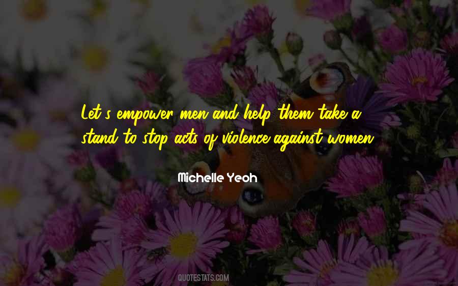 Stop Violence Against Women Quotes #1369141