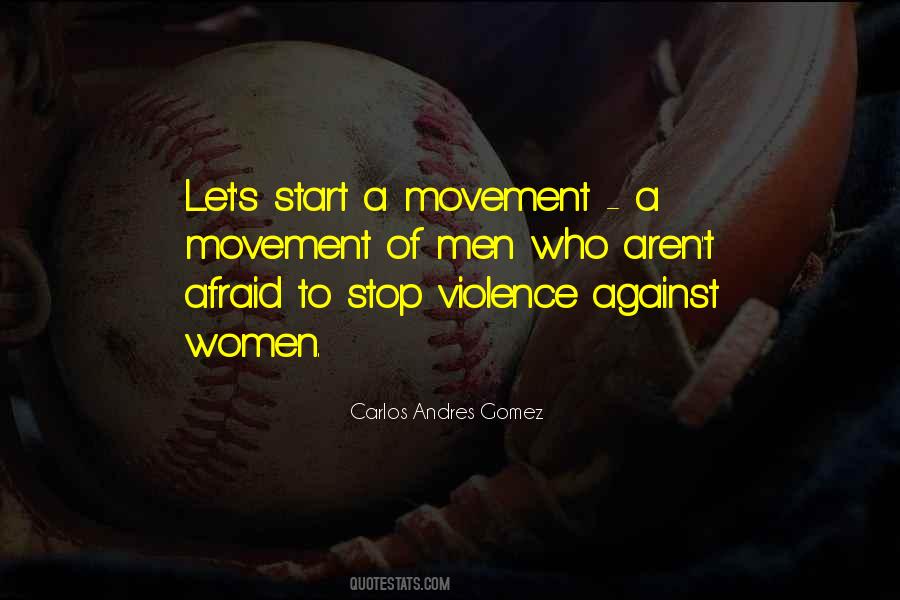 Stop Violence Against Women Quotes #315267