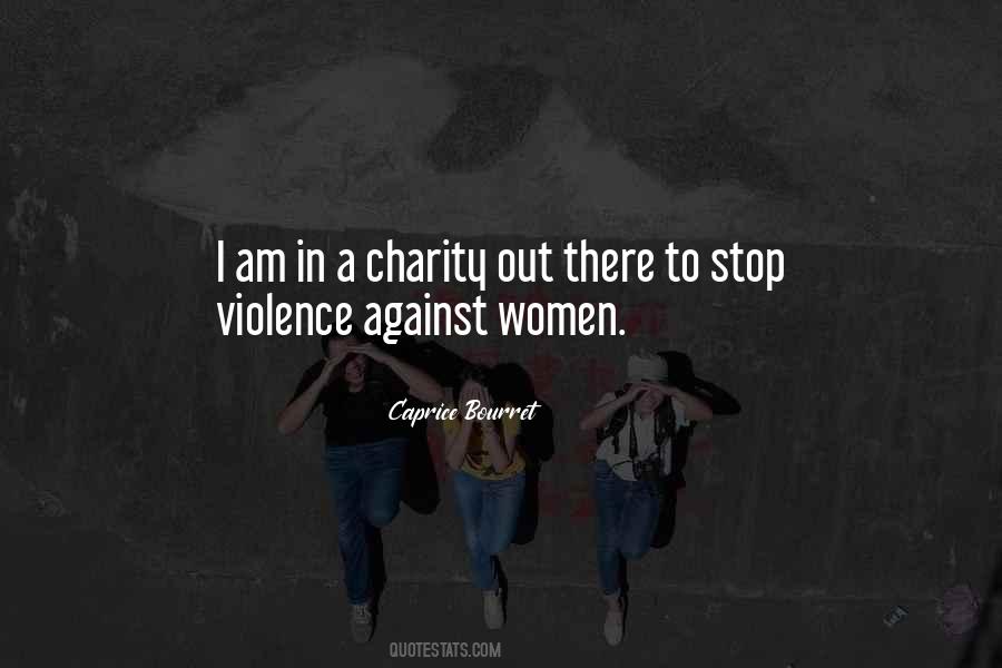Stop Violence Against Women Quotes #460662