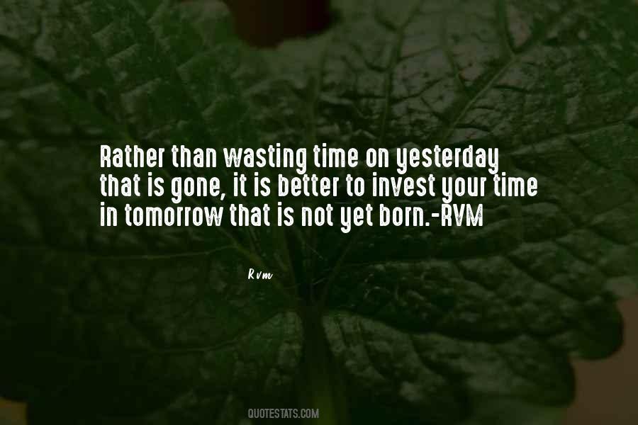 Quotes About Yesterday Is Gone #641987