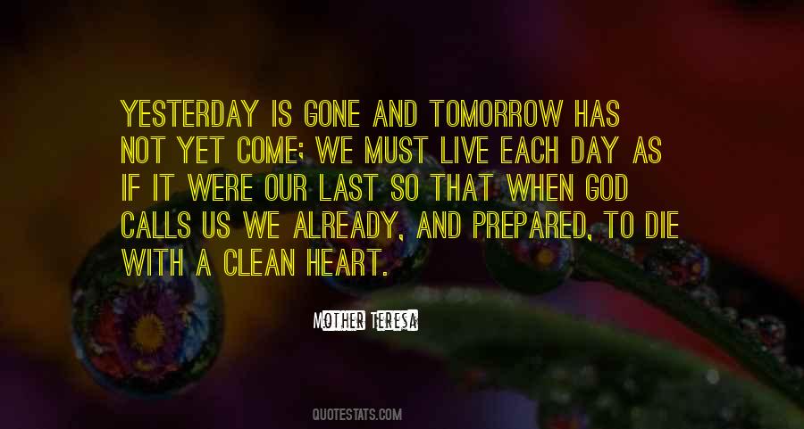 Quotes About Yesterday Is Gone #730820