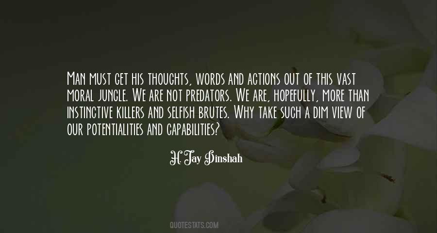 Dinshah Quotes #1857566