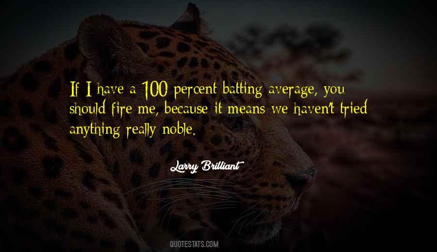 You Should Have Tried Quotes #473132