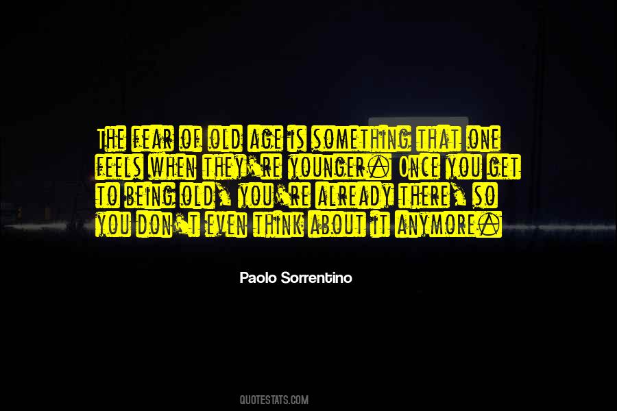 Younger Than That Now Quotes #21864