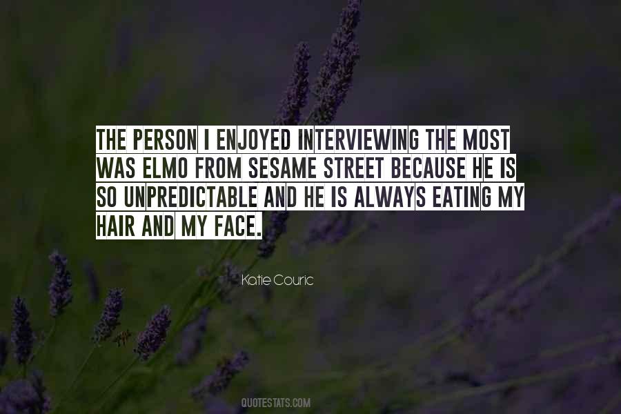 Quotes About My Face #1560408