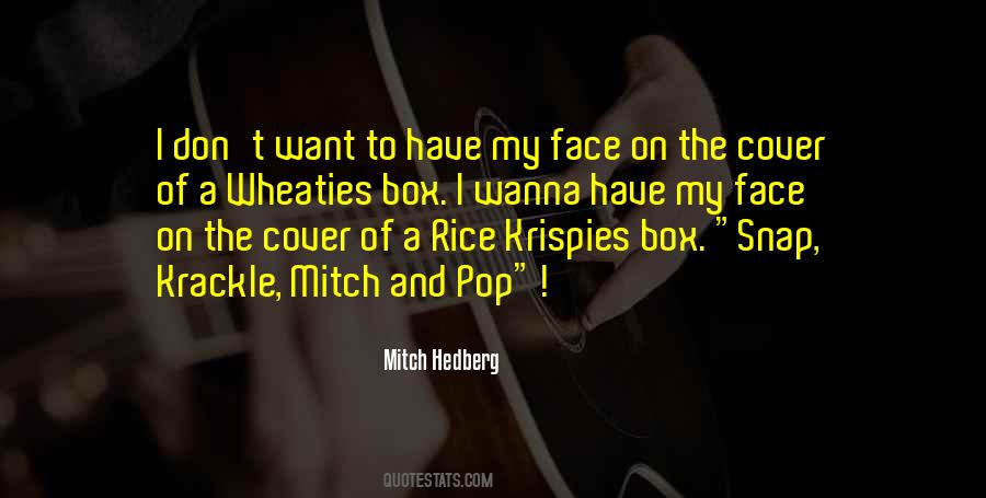 Quotes About My Face #1626213