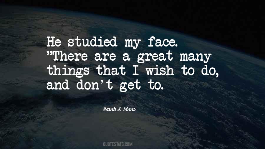 Quotes About My Face #1639242