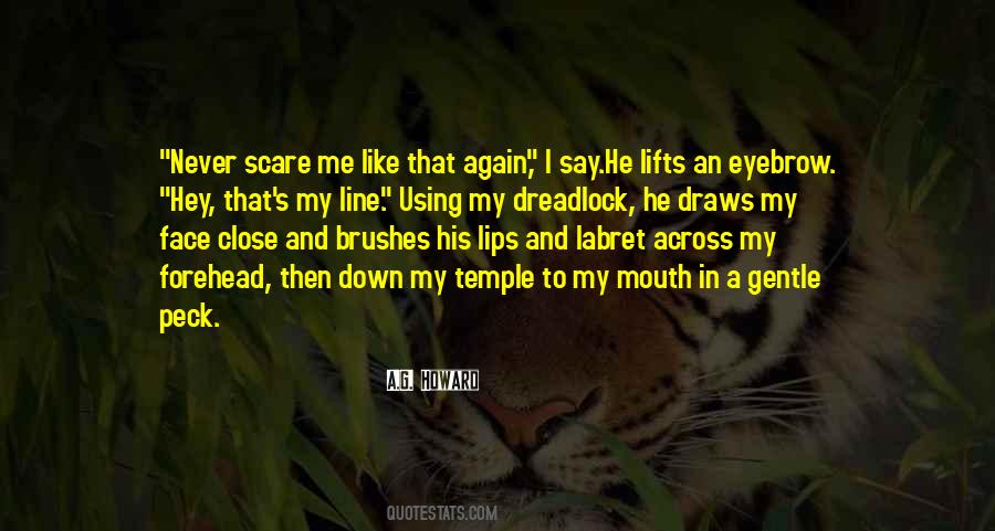 Quotes About My Face #1640401