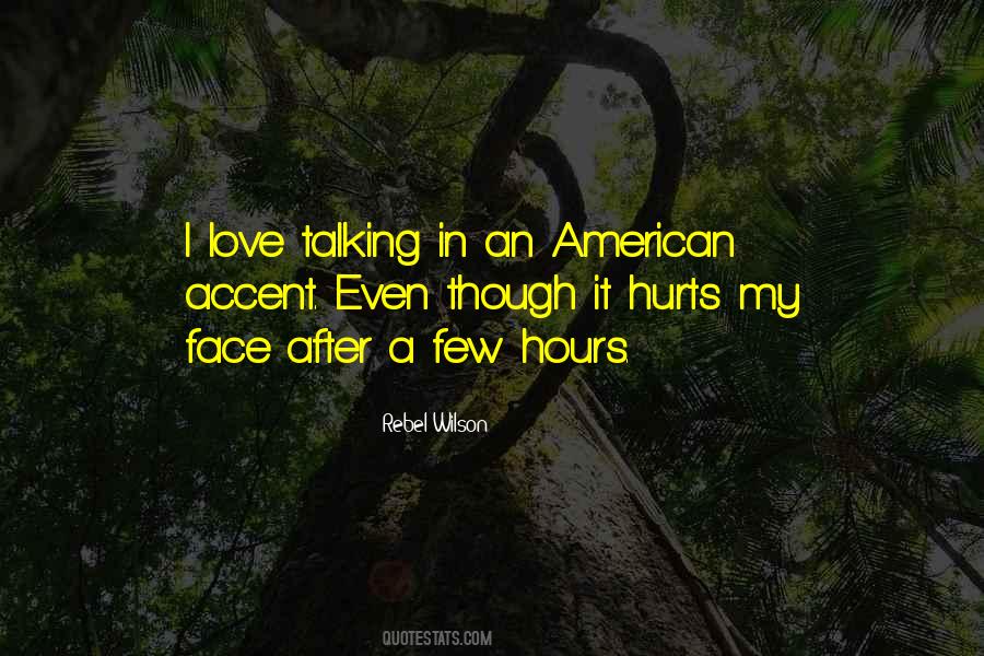 Quotes About My Face #1652389