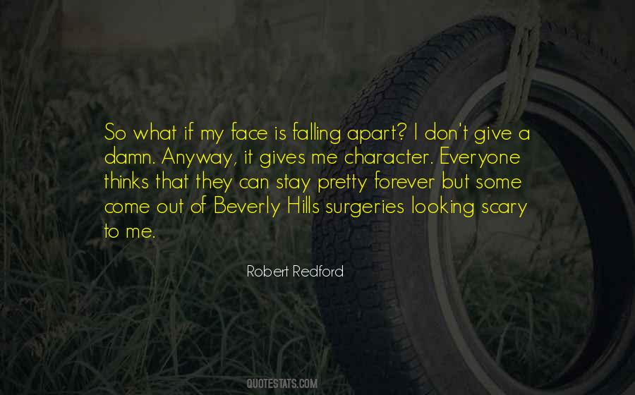 Quotes About My Face #1697021