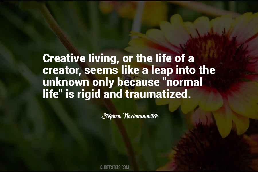 Quotes About Creative Living #1270291