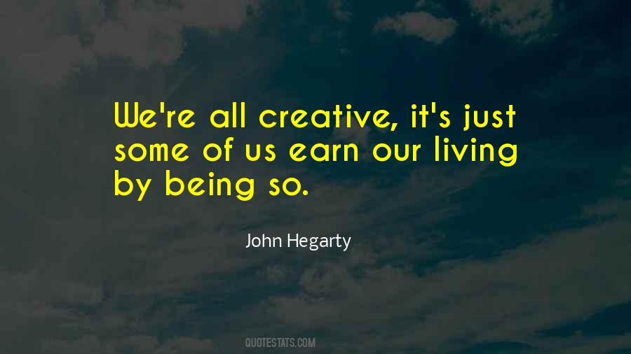 Quotes About Creative Living #15788