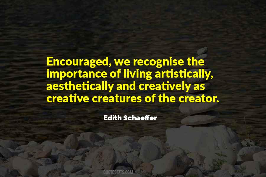 Quotes About Creative Living #1721356 Quotes About Creative Living #1721356