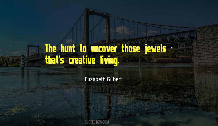 Quotes About Creative Living #477668