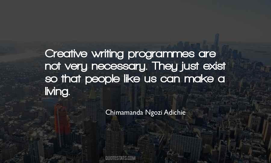 Quotes About Creative Living #615903