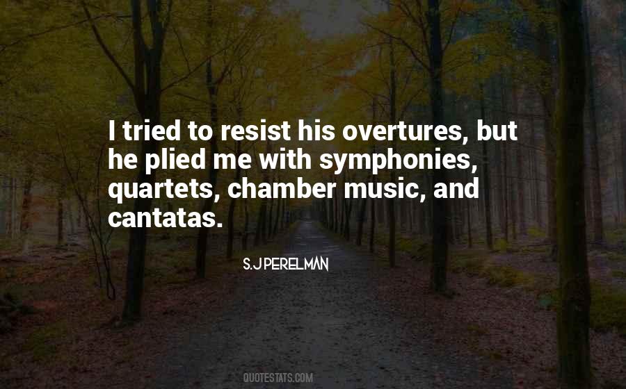 Quotes About Chamber Music #1186065