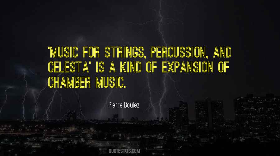 Quotes About Chamber Music #1278984