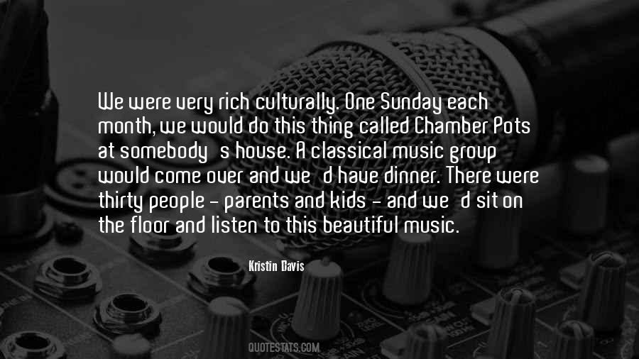 Quotes About Chamber Music #319603