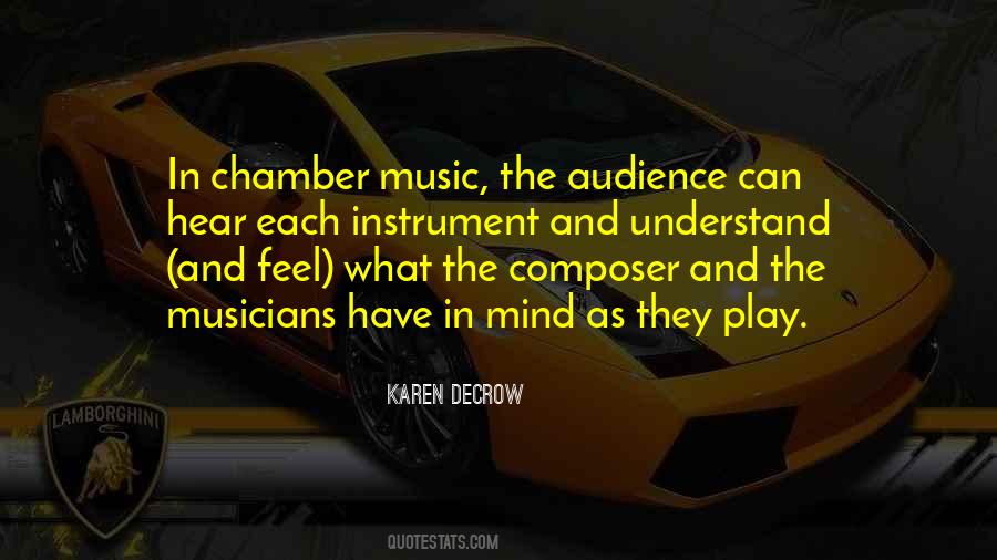 Quotes About Chamber Music #678936