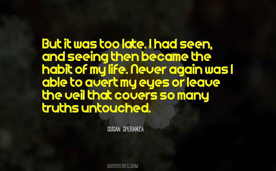 Eyes Seeing Quotes #533258