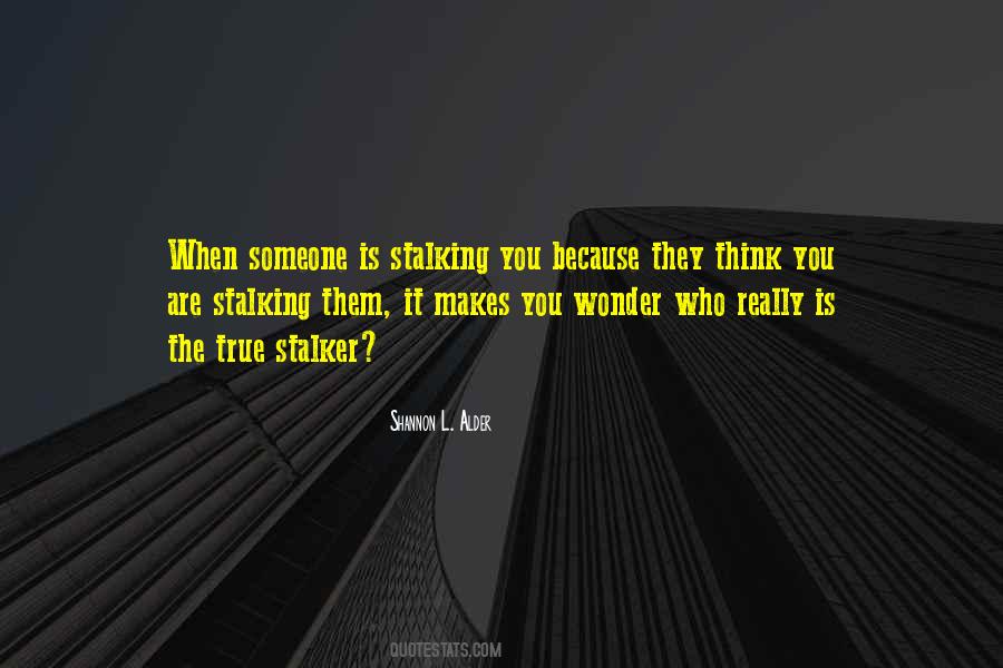 Makes You Wonder Quotes #1724292