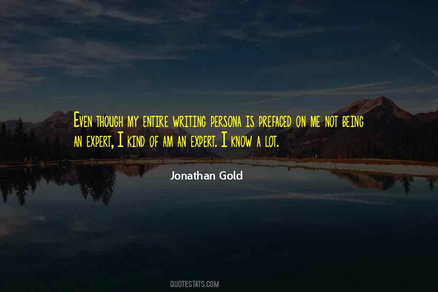 Quotes About Being An Expert #1053103