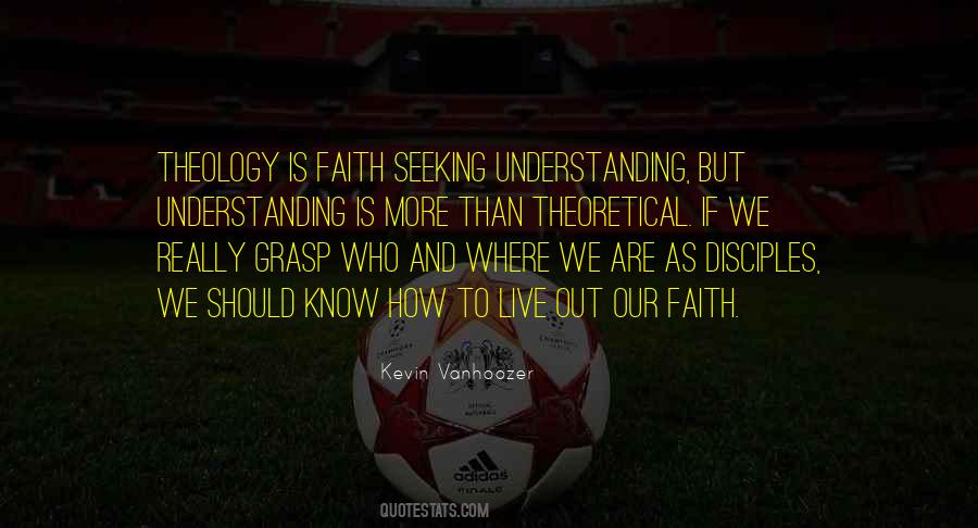 Quotes About Seeking Understanding #1159996