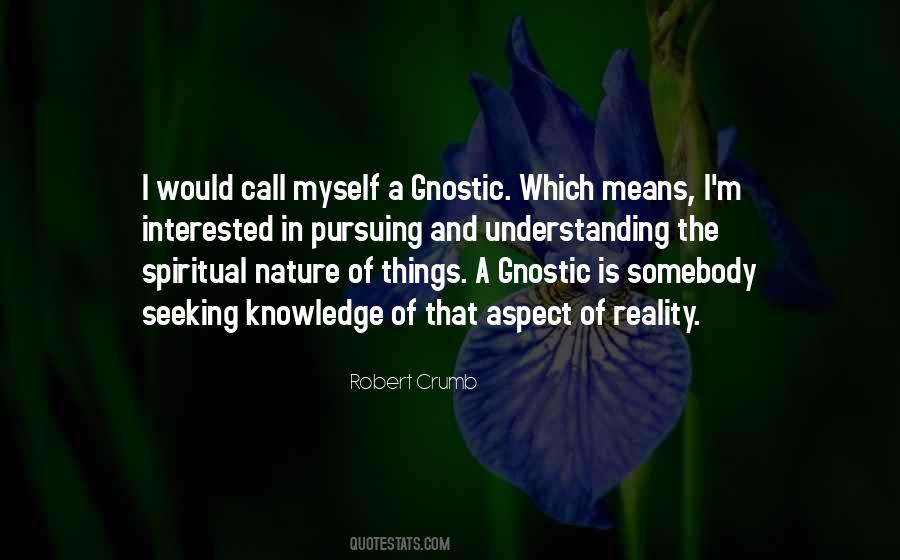 Quotes About Seeking Understanding #574967