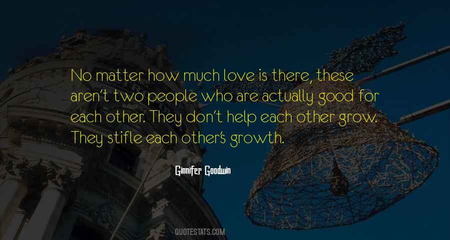 Quotes About Much Love #1477532