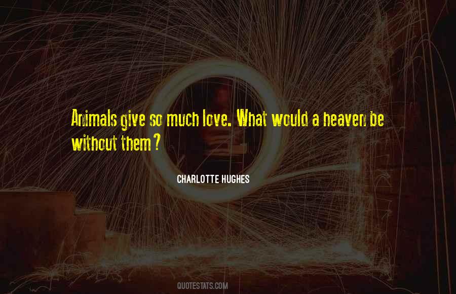 Quotes About Much Love #1652232