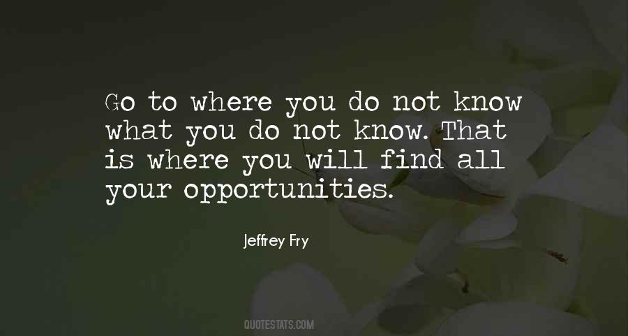 Find Opportunities Quotes #1615715