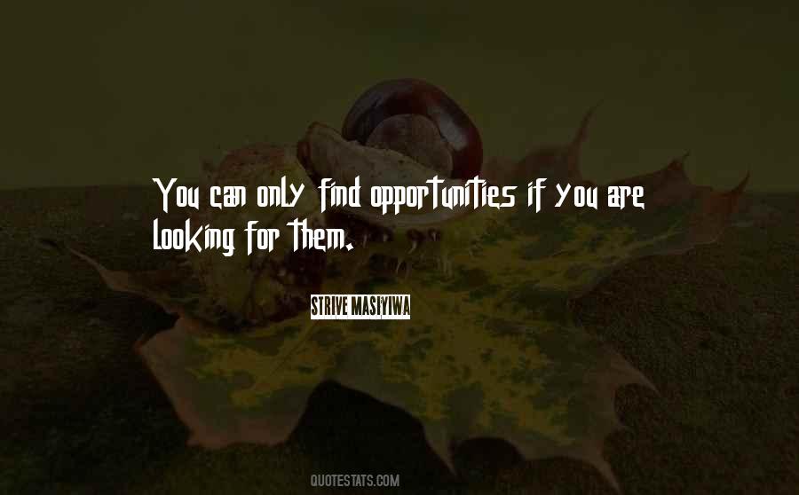 Find Opportunities Quotes #1817245