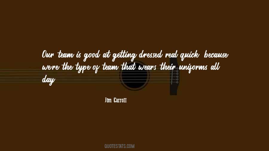 Quotes About Getting Dressed #1336866