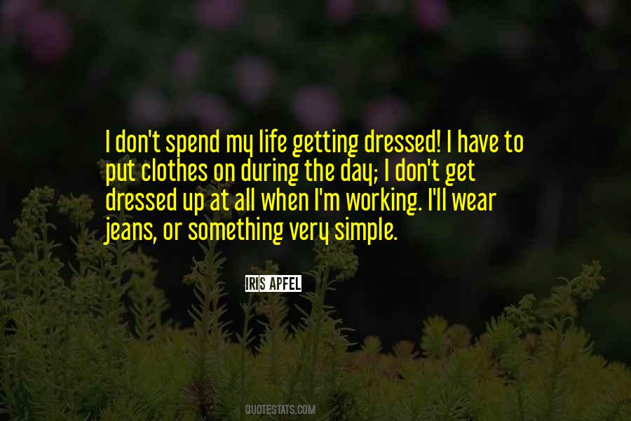 Quotes About Getting Dressed #960251