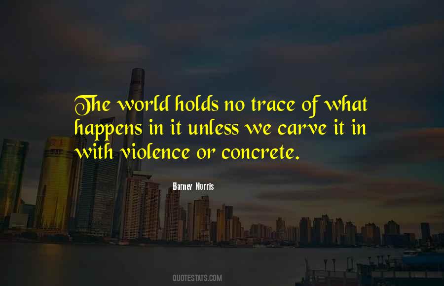 With Violence Quotes #1839344