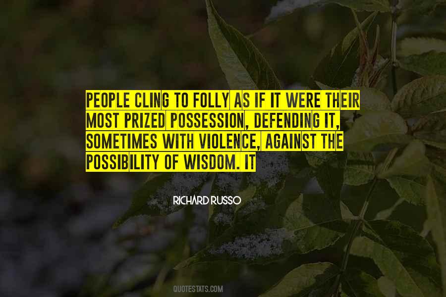 With Violence Quotes #1840042