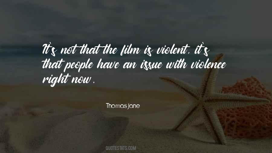 With Violence Quotes #1875727
