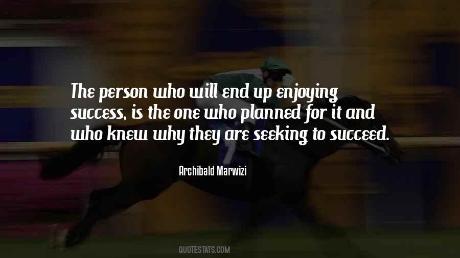 Quotes About Seeking Success #16165