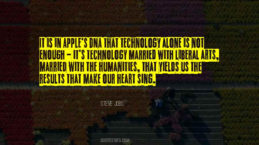 Technology Vs Liberal Arts Quotes #1562464