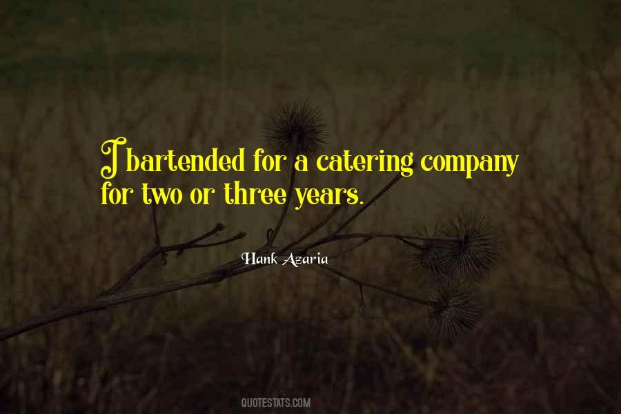 Quotes About Catering #1017591