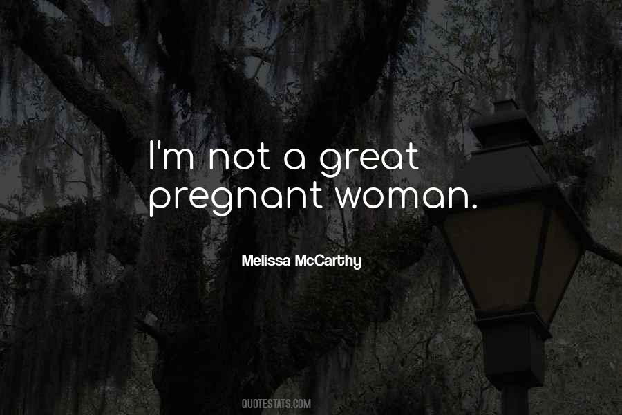 Pregnant Woman Quotes #1194692